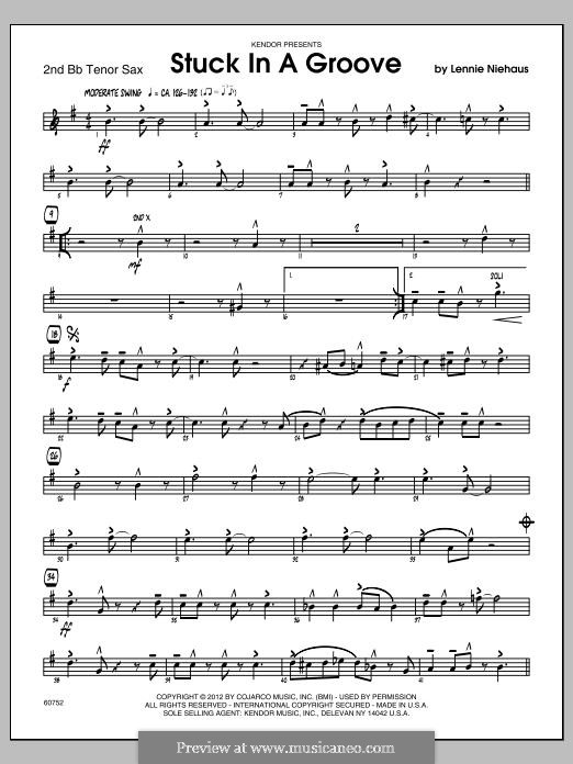 Stuck in a Groove: Tenor Sax 2 part by Lennie Niehaus