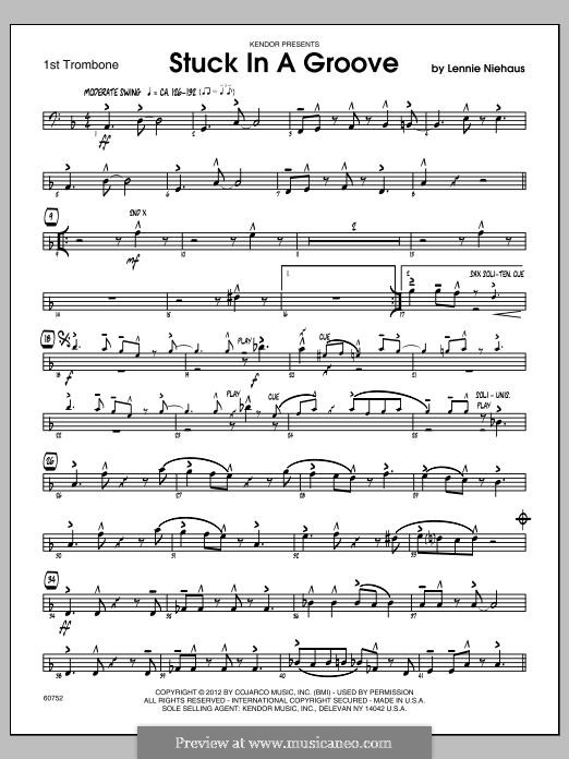 Stuck in a Groove: Trombone 1 part by Lennie Niehaus