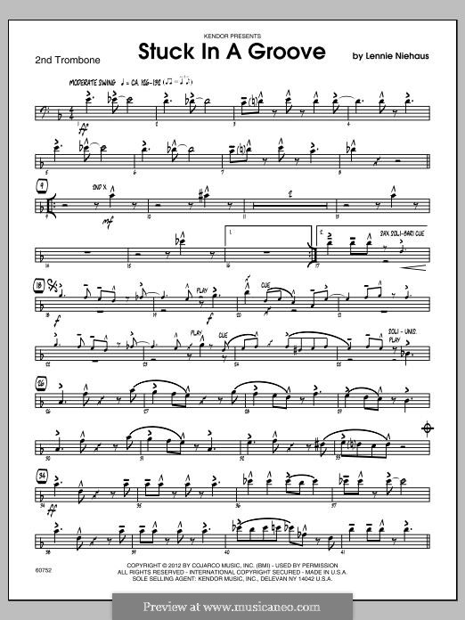Stuck in a Groove: Trombone 2 part by Lennie Niehaus