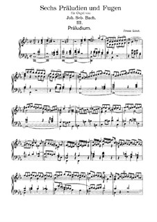 Six Preludes and Fugues, BWV 543-548: No.3. Version for piano, S.462 by Johann Sebastian Bach