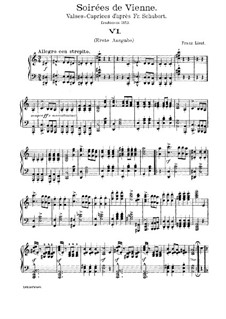 Soirees de Vienne. Transcriptions on Themes by Schubert, S.427: No.6 in A Major, version I by Franz Liszt