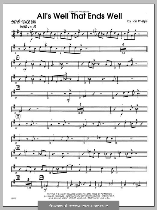All's Well That Ends Well: 2nd Bb Tenor Saxophone part by Jon Phelps