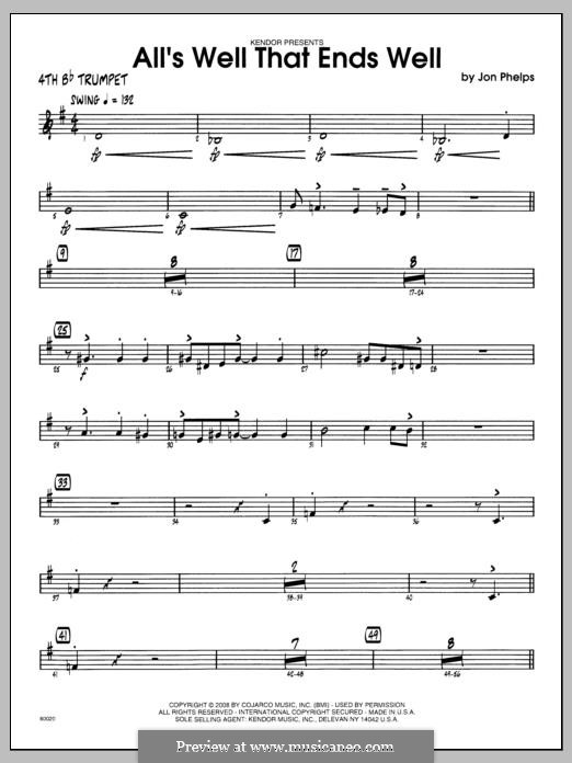 All's Well That Ends Well: 4th Bb Trumpet part by Jon Phelps