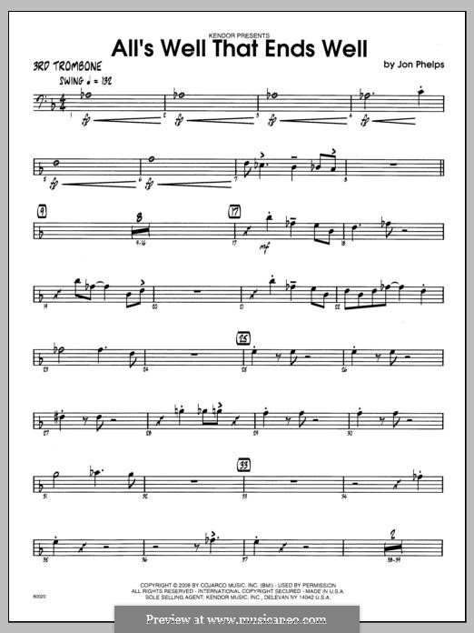 All's Well That Ends Well: 3rd Trombone part by Jon Phelps