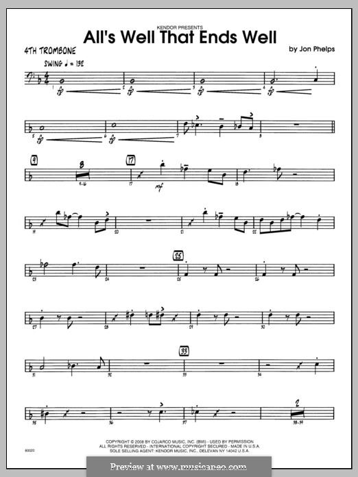 All's Well That Ends Well: 4th Trombone part by Jon Phelps