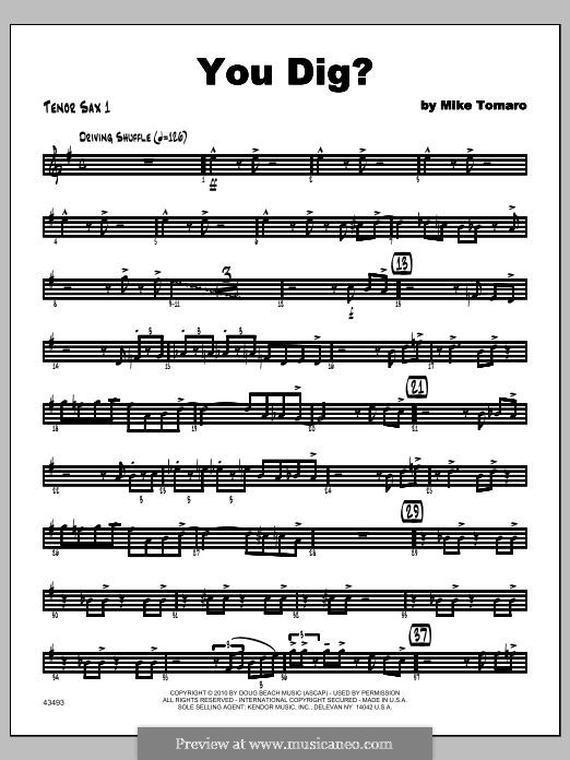 You Dig?: Tenor Sax 1 part by Mike Tomaro