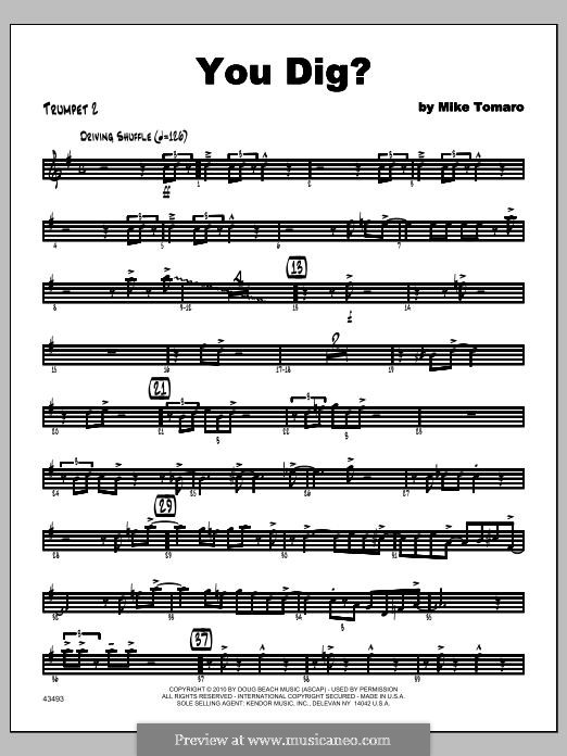 You Dig?: Trumpet 2 part by Mike Tomaro