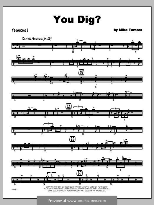 You Dig?: Trombone 3 part by Mike Tomaro