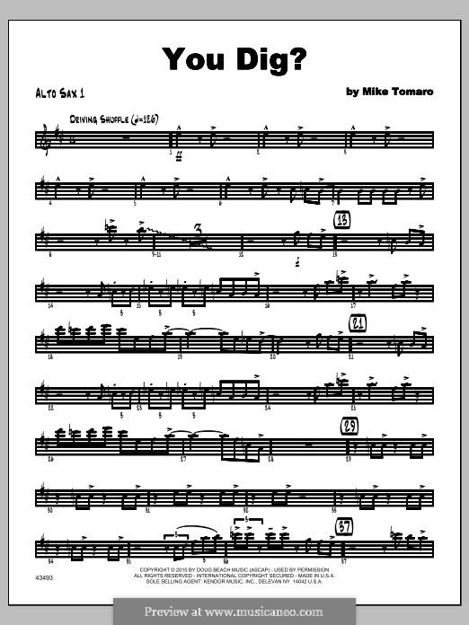 You Dig?: Alto Sax 1 part by Mike Tomaro