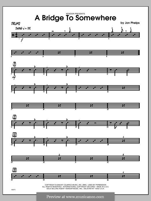 A Bridge To Somewhere: Drums part by Jon Phelps