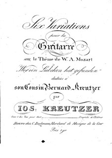 Six Variations on Theme by Mozart, Op.7: For guitar by Joseph Kreutzer