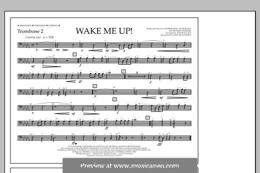 Wake Me Up! (arr. Tom Wallace): Trombone 2 part by Aloe Blacc, Michael Einziger, Avicii, Arash Andreas Pournouri