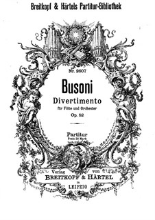 Divertimento for Flute and Orchestra, BV 285 Op.52: Divertimento for Flute and Orchestra by Ferruccio Busoni