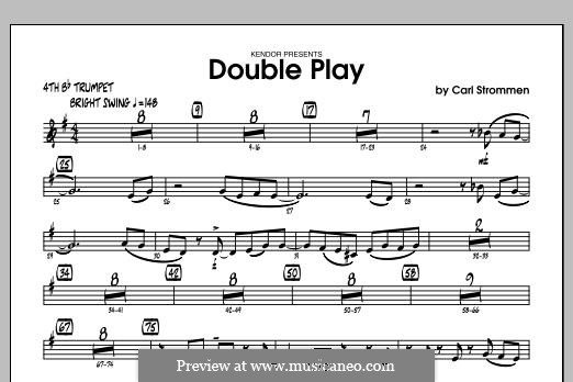 Double Play: 4th Bb Trumpet part by Carl Strommen