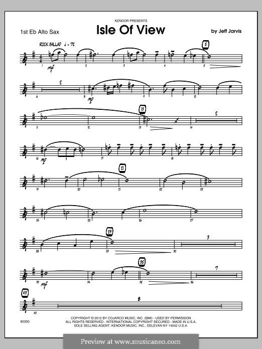 Isle of View: 1st Eb Alto Saxophone part by Jeff Jarvis