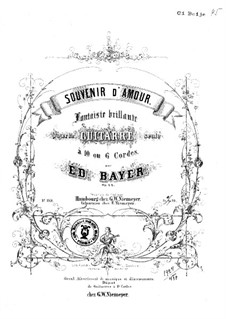 Souvenir d'amour, Op.22: For guitar by Eduard Bayer