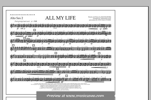 All My Life: Alto Sax 2 part by Christopher Shiflett, David Grohl, Nate Mendel, Taylor Hawkins