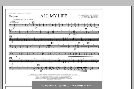 All My Life: Timpani part by Christopher Shiflett, David Grohl, Nate Mendel, Taylor Hawkins