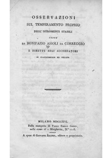 Osservazioni sul temperamento proprio degl'istromenti stabili: Osservazioni sul temperamento proprio degl'istromenti stabili by Bonifazio Asioli