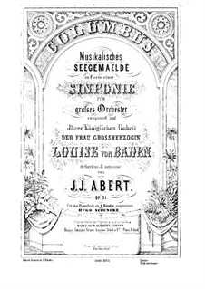 Symphony No.4 in D Major 'Columbus', Op.31: Movements I-III by Johann Joseph Abert