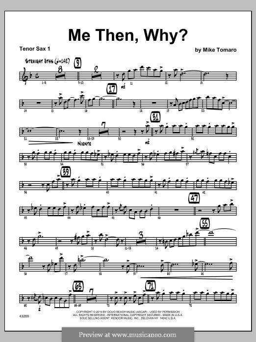 Me Then, Why?: 1st Bb Tenor Saxophone part by Mike Tomaro