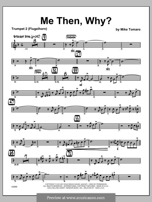 Me Then, Why?: 2nd Bb Trumpet part by Mike Tomaro