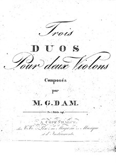Three Duos for Two Violins: Three Duos for Two Violins by M.G. Dam