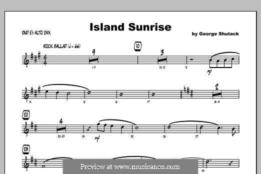 Island Sunrise: 2nd Eb Alto Saxophone part by George Shutack