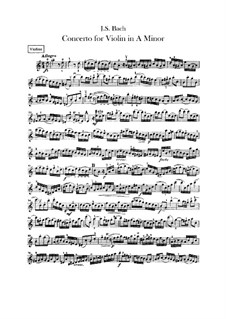 Concerto for Violin, Strings and Basso Continuo No.1 in A Minor, BWV 1041: Violin solo part by Johann Sebastian Bach