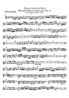 Brandenburg Concerto No.2 in F Major, BWV 1047: Violins parts by Johann Sebastian Bach