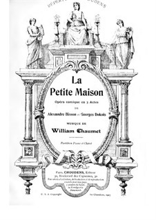 La petite maison: Act I by William Chaumet