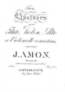Three Quartets for Flute and Strings, Op.42: Flute part by Johann Andreas Amon