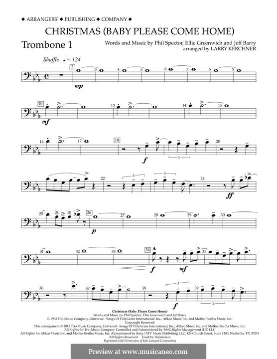 Christmas (Baby Please Come Home) arr. Larry Kerchner: Trombone 1 part by Ellie Greenwich, Jeff Barry, Phil Spector