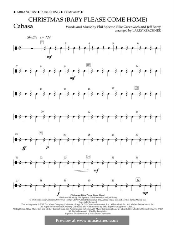 Christmas (Baby Please Come Home) arr. Larry Kerchner: Cabasa part by Ellie Greenwich, Jeff Barry, Phil Spector