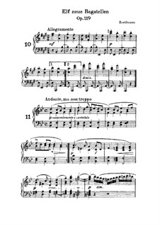 Eleven New Bagatelles for Piano, Op.119: Bagatelles No.10-11 by Ludwig van Beethoven