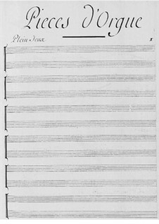 Pieces for Organ: Pieces for Organ by Claude-Bénigne Balbastre