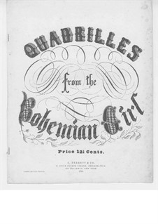 The Bohemian Girl: Quadrilles, for Piano by Michael William Balfe