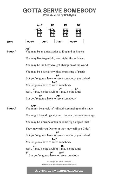Gotta Serve Somebody: For voice and piano (or guitar) by Bob Dylan
