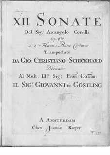 Twelve Sonatas, for Two Flutes and Basso Continuo, Op.6: Twelve Sonatas, for Two Flutes and Basso Continuo by Arcangelo Corelli