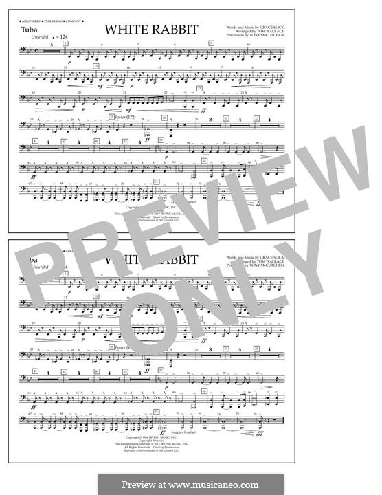 White Rabbit (Marching Band version): Tuba part by Grace Slick