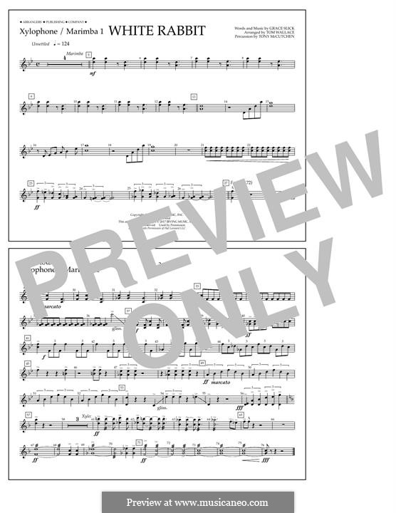 White Rabbit (Marching Band version): Xylo./Marimba 1 part by Grace Slick