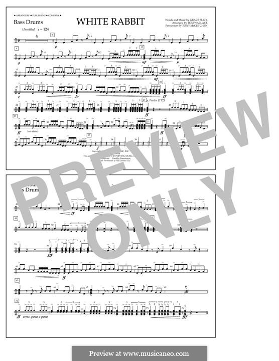White Rabbit (Marching Band version): Bass Drums part by Grace Slick