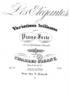 Les elegantes, Op.333: No.1 Variations brillantes sur la tyrolienne favorite by Carl Czerny