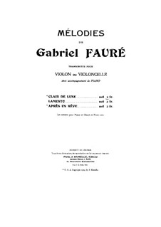 Two Songs, Op.46: No.2 Clair de lune (Moonlight) for violin (or cello) and piano – cello part by Gabriel Fauré