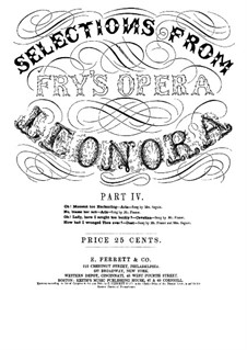 Leonora: Oh Lady, Have I Sought Too Boldly. Arrangement for voice and piano by William Henry Fry