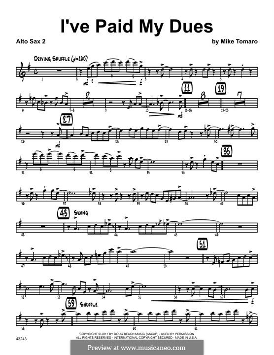 I've Paid My Dues: 2nd Eb Alto Saxophone part by Mike Tomaro