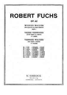 Viennese Waltzes for Piano Four Hands, Op.42: Book I by Robert Fuchs