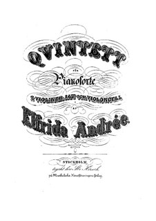 Piano Quintet in E Minor: Piano Quintet in E Minor by Elfrida Andrée