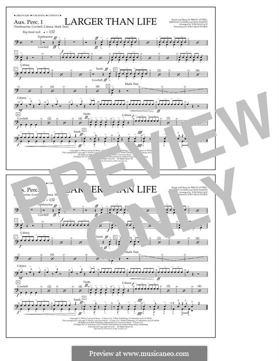 Larger Than Life (Backstreet Boys): Aux. Perc. 1 part by Brian T. Littrell, Kristian Lundin, Max Martin