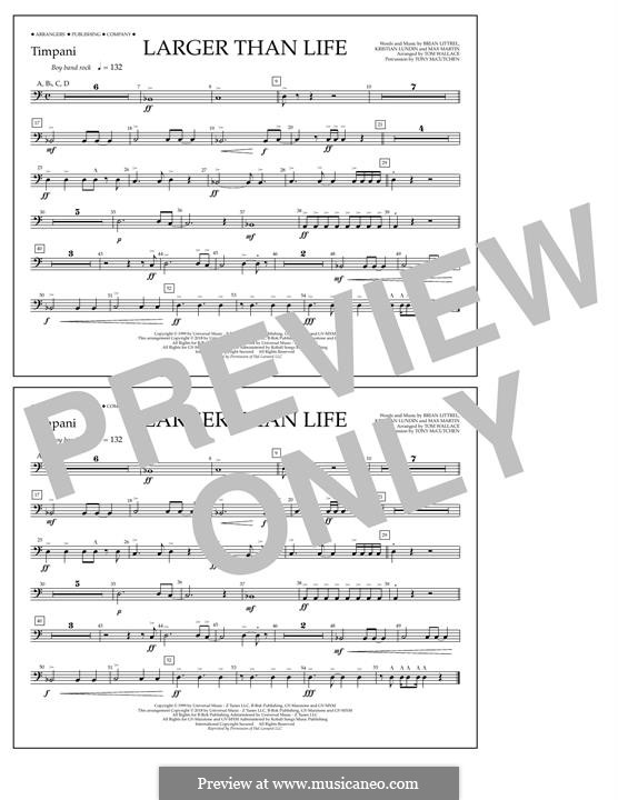 Larger Than Life (Backstreet Boys): Timpani part by Brian T. Littrell, Kristian Lundin, Max Martin